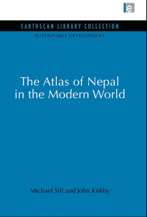 Cover of the book Atlas of Nepal in the Modern World by Michael Sill, Taylor and Francis