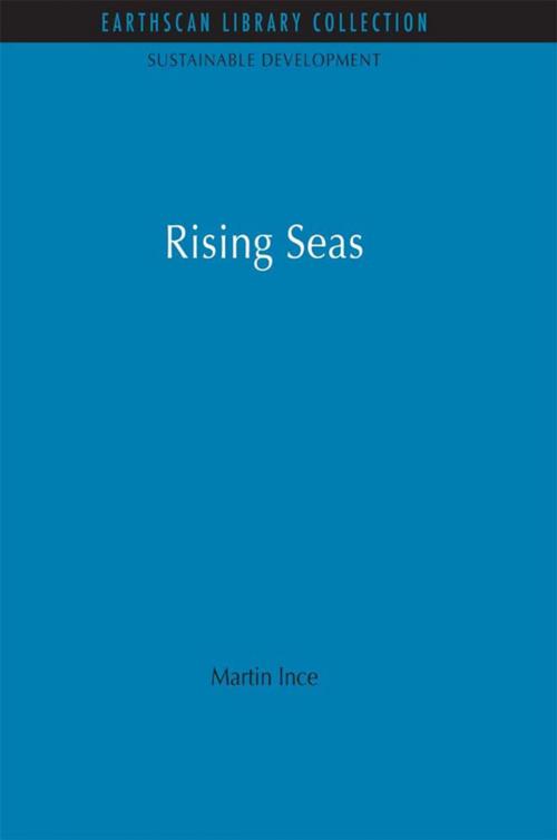 Cover of the book Rising Seas by Martin Ince, Taylor and Francis