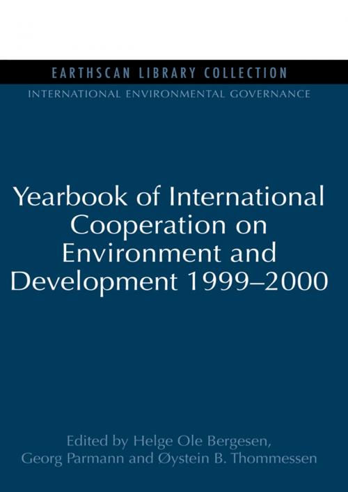 Cover of the book Yearbook of International Cooperation on Environment and Development 1999-2000 by Helge Ole Bergesen, Georg Parmann, Oystein B. Thommessen, Taylor and Francis