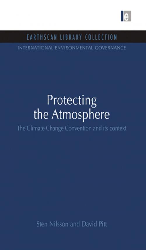 Cover of the book Protecting the Atmosphere by Sten Nilsson, David Pitt, Taylor and Francis