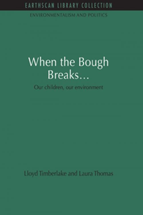 Cover of the book When the Bough Breaks... by Laura Thomas, Taylor and Francis