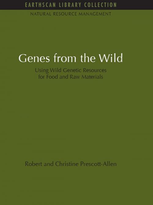 Cover of the book Genes from the Wild by Robert Prescott-Allen, Christine Prescott-Allen, Taylor and Francis