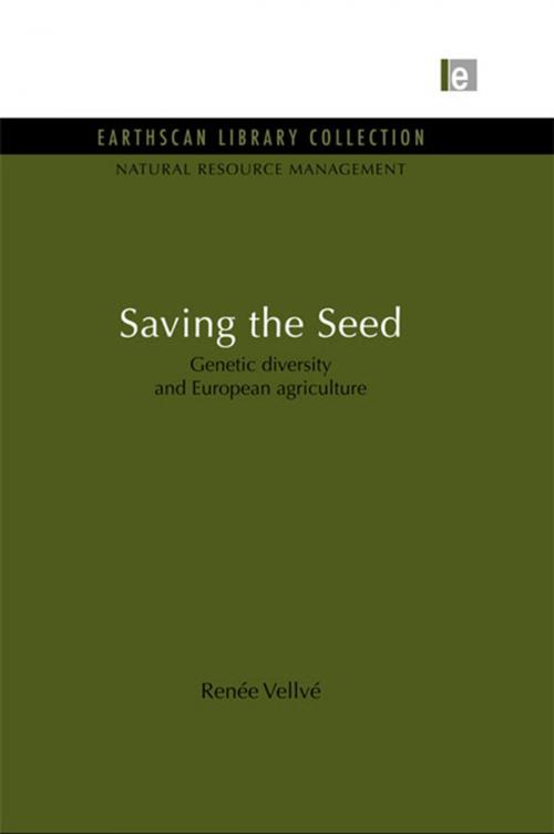 Cover of the book Saving the Seed by Renee Vellve, Taylor and Francis