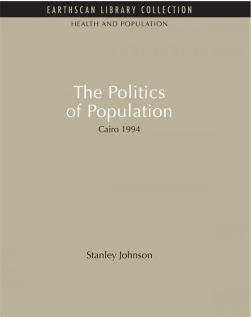 Cover of the book The Politics of Population by Stanley Johnson, Taylor and Francis