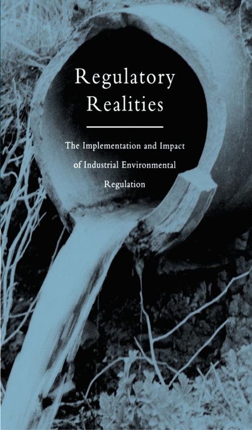 Cover of the book Regulatory Realities by Andrew Gouldson, Joseph Murphy, Taylor and Francis