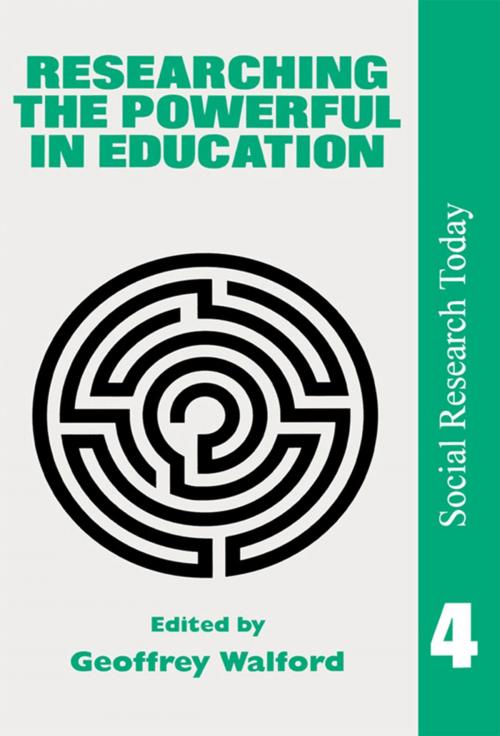 Cover of the book Researching The Powerful In Education by , Taylor and Francis