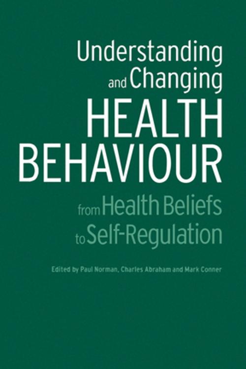 Cover of the book Understanding and Changing Health Behaviour by , Taylor and Francis