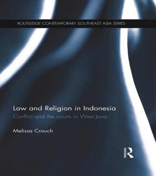 Cover of the book Law and Religion in Indonesia by Melissa Crouch, Taylor and Francis