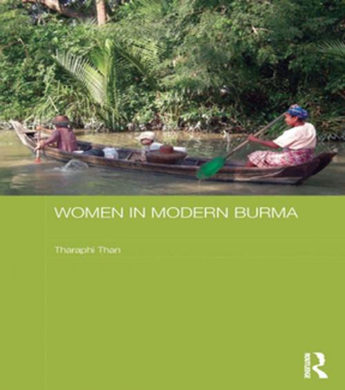 Cover of the book Women in Modern Burma by Tharaphi Than, Taylor and Francis