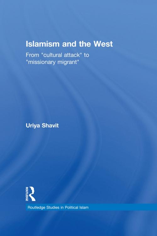 Cover of the book Islamism and the West by Uriya Shavit, Taylor and Francis