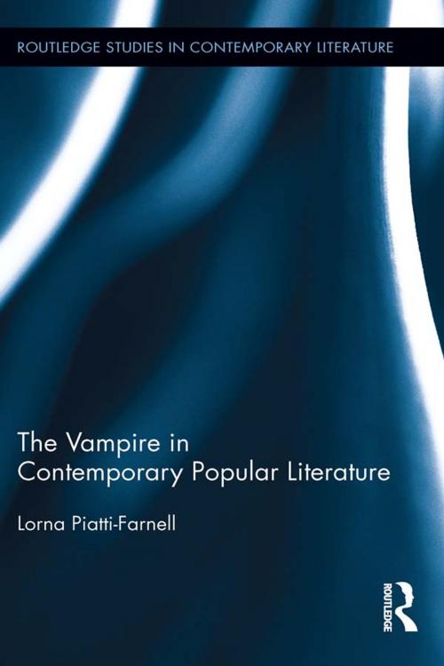 Cover of the book The Vampire in Contemporary Popular Literature by Lorna Piatti-Farnell, Taylor and Francis