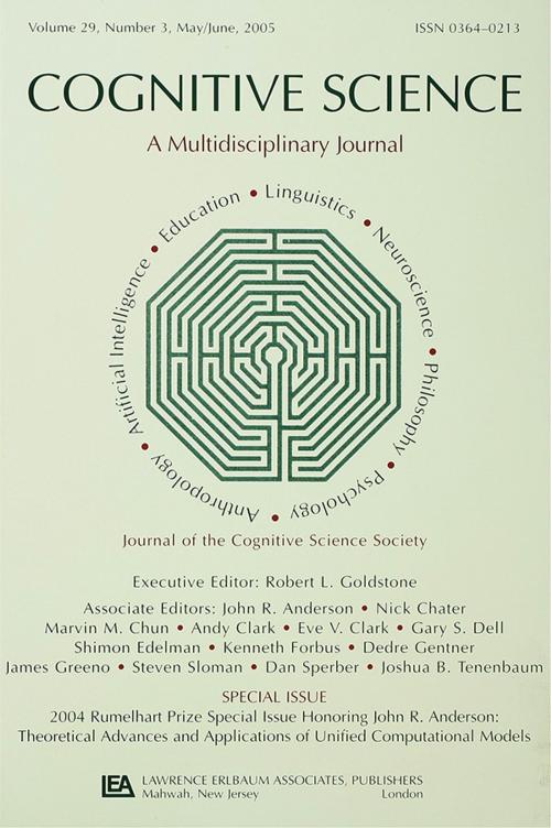 Cover of the book 2004 Rumelhart Prize Special Issue Honoring John R. Anderson by , Taylor and Francis
