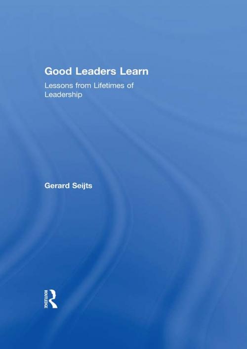 Cover of the book Good Leaders Learn by Gerard Seijts, Taylor and Francis