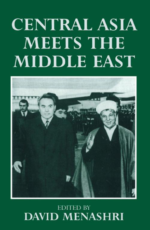 Cover of the book Central Asia Meets the Middle East by , Taylor and Francis
