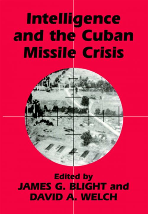 Cover of the book Intelligence and the Cuban Missile Crisis by , Taylor and Francis