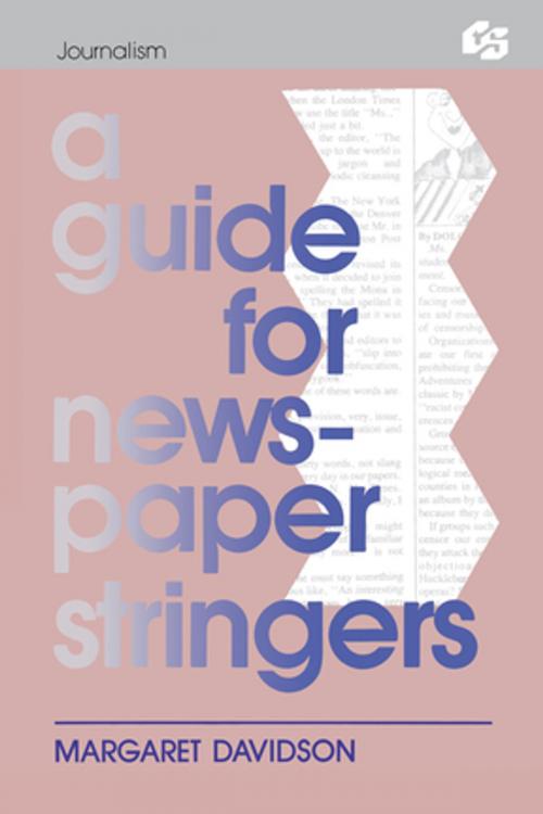 Cover of the book A Guide for Newspaper Stringers by Margaret Davidson, Taylor and Francis