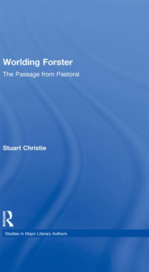 Cover of the book Worlding Forster by Stuart Christie, Taylor and Francis