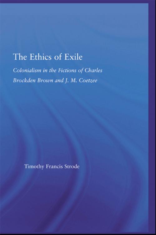 Cover of the book The Ethics of Exile by Timothy Strode, Taylor and Francis