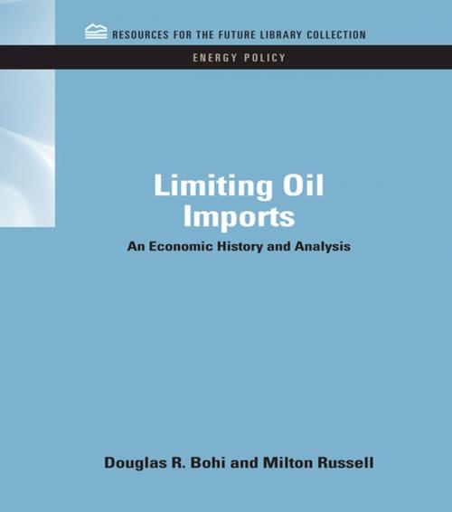Cover of the book Limiting Oil Imports by Douglas R. Bohi, Milton Russell, Taylor and Francis
