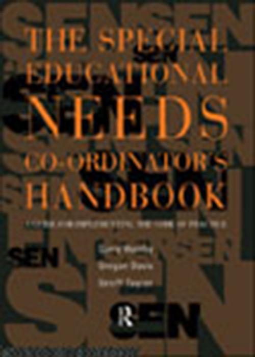 Cover of the book The Special Educational Needs Co-ordinator's Handbook by Gregan Davies, Garry Hornby, Geoff Taylor, Taylor and Francis