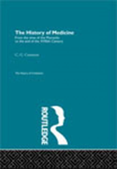 Cover of the book The History of Medicine by C.G. Cumston, Taylor and Francis