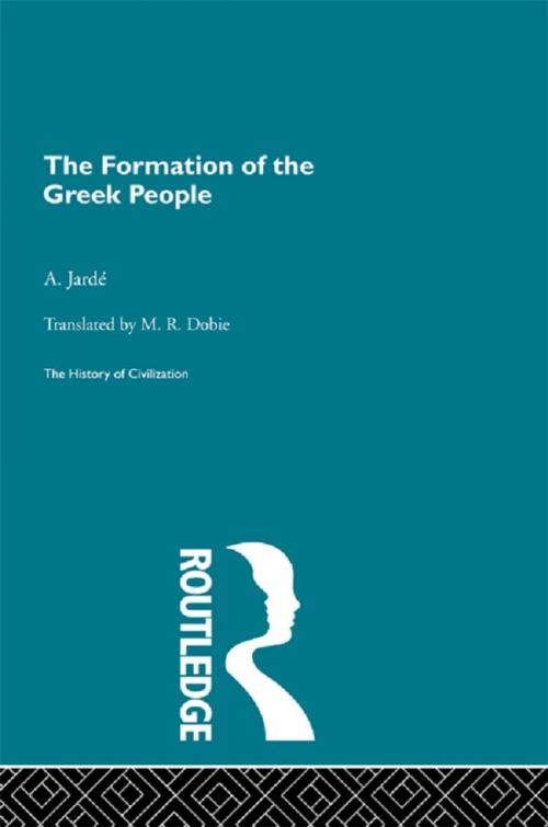 Cover of the book The Formation of the Greek People by A. Jarde, Taylor and Francis