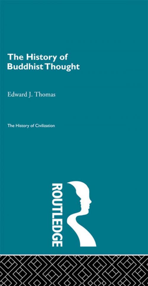 Cover of the book The History of Buddhist Thought by Edward J. Thomas, Taylor and Francis