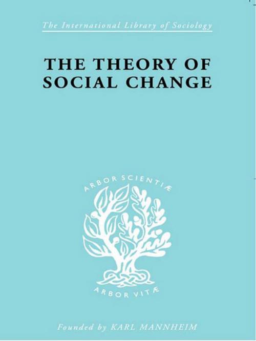 Cover of the book The Theory of Social Change by John McLeish, Taylor and Francis
