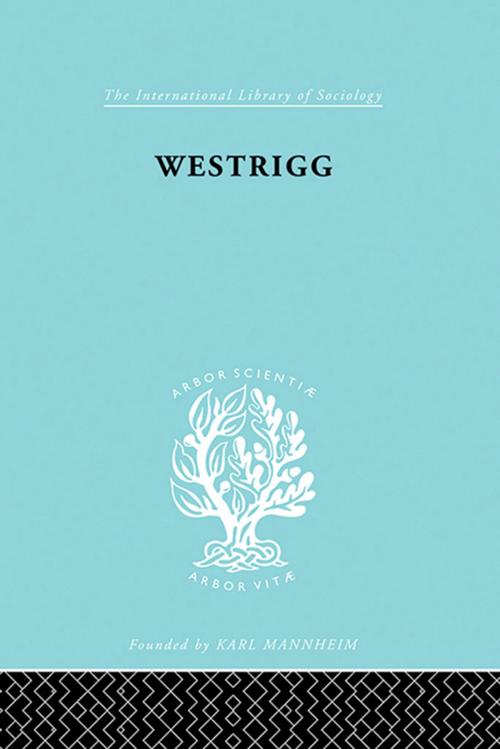Cover of the book Westrigg:Soc Cheviot Ils 180 by James Littlejohn, Taylor and Francis