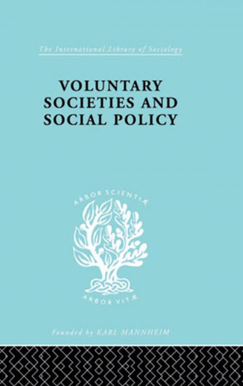 Cover of the book Voluntary Societies and Social Policy by Madeline Rooff, Taylor and Francis