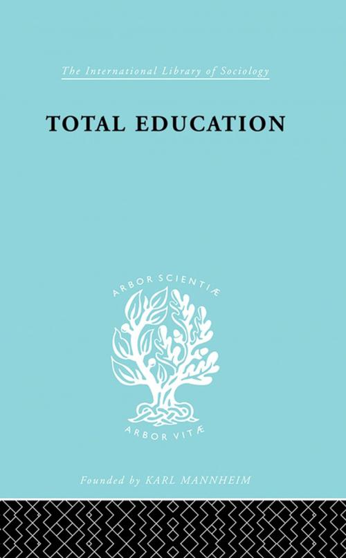 Cover of the book Total Education by M.L. Jacks, Taylor and Francis