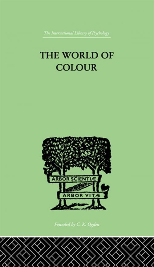 Cover of the book The World Of Colour by Katz, David, Taylor and Francis