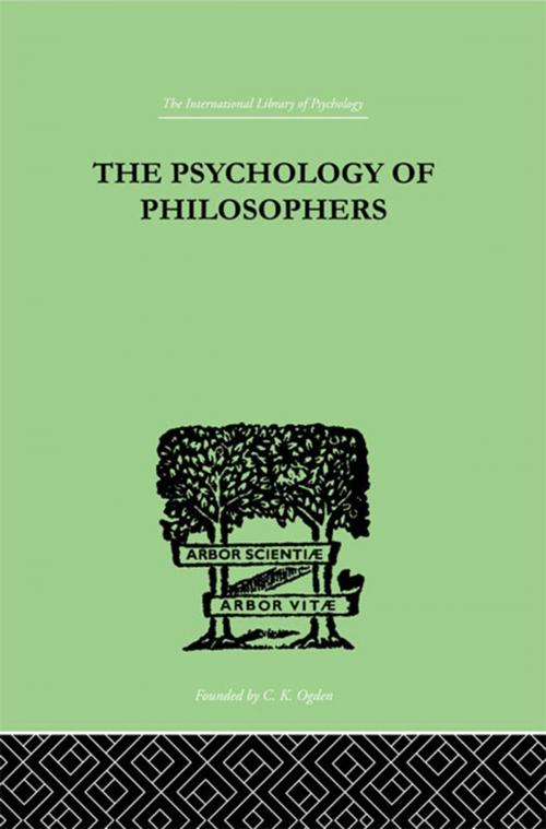 Cover of the book The Psychology Of Philosophers by Herzberg, Alexander, Taylor and Francis