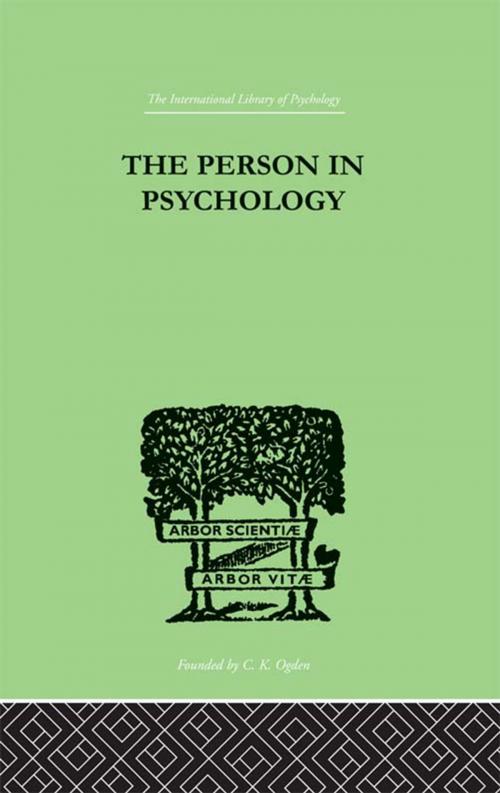 Cover of the book The Person In Psychology by Lafitte, Paul, Taylor and Francis