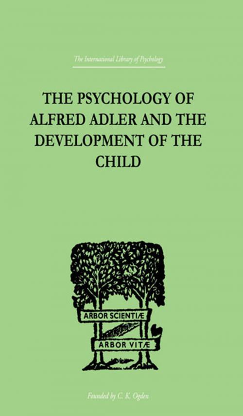 Cover of the book The Psychology Of Alfred Adler by Ganz, Madelaine, Taylor and Francis