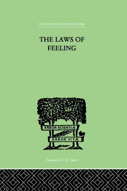 Cover of the book The Laws Of Feeling by Paulhan, F, Taylor and Francis