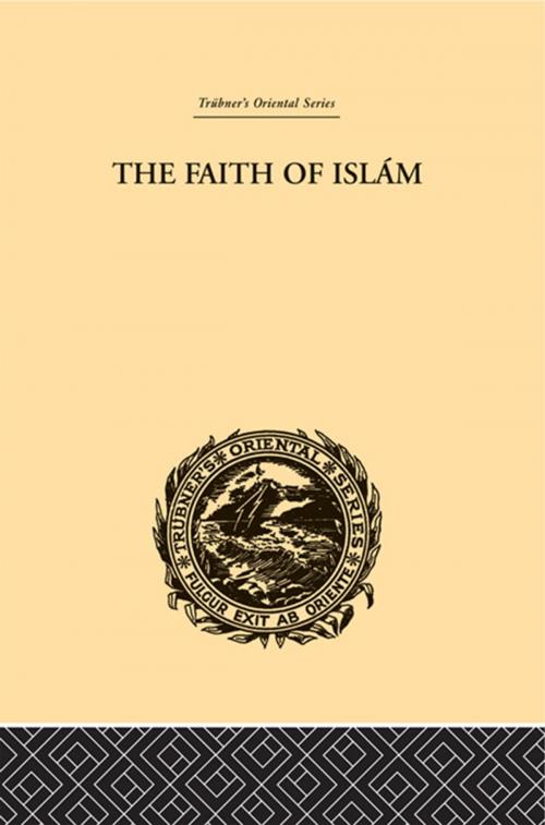 Cover of the book The Faith of Islam by Edward Sell, Taylor and Francis