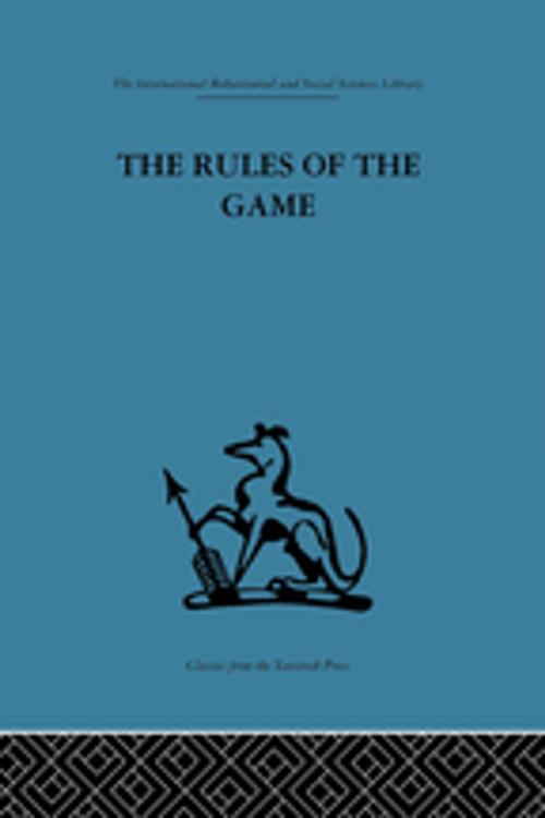 Cover of the book The Rules of the Game by , Taylor and Francis