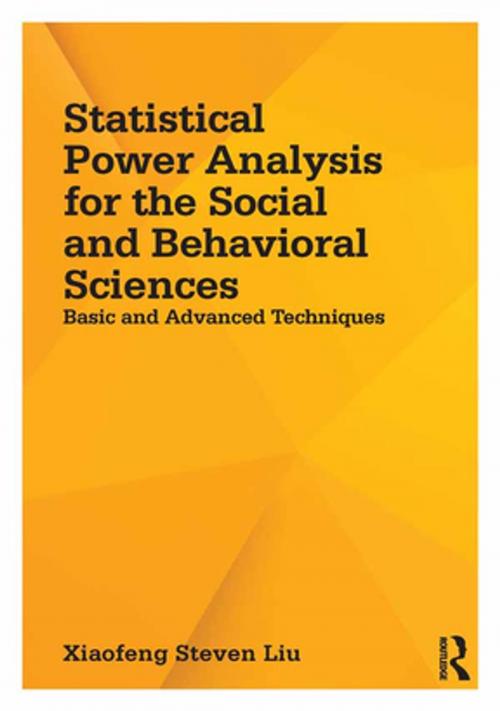 Cover of the book Statistical Power Analysis for the Social and Behavioral Sciences by Xiaofeng Steven Liu, Taylor and Francis