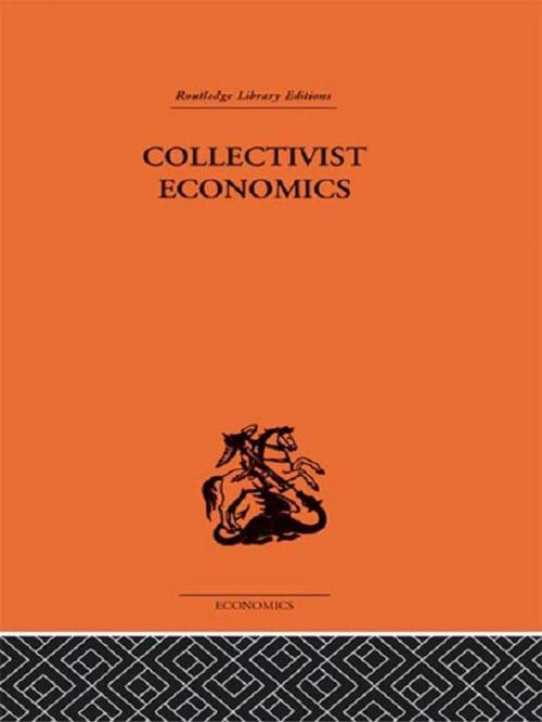 Cover of the book Collectivist Economics by James Haldane Smith, Taylor and Francis