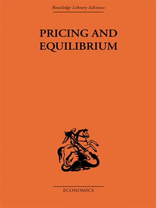 Cover of the book Pricing and Equilibrium by Erich Schneider, Taylor and Francis