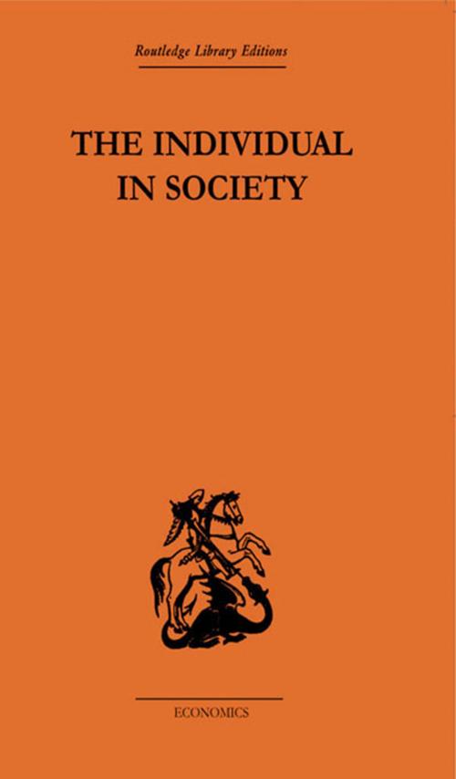 Cover of the book The Individual in Society: Papers on Adam Smith by A. L. Macfie, Taylor and Francis