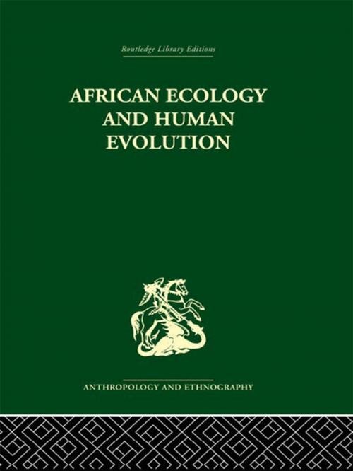 Cover of the book African Ecology and Human Evolution by , Taylor and Francis