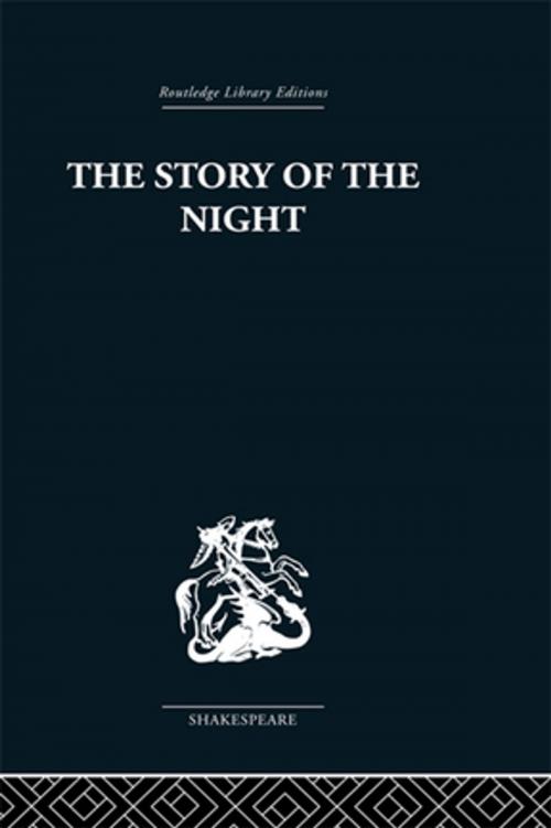 Cover of the book The Story of the Night by John Holloway, Taylor and Francis
