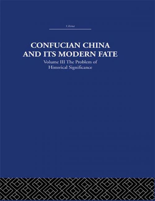 Cover of the book Confucian China and its Modern Fate by Joseph R. Levenson, Taylor and Francis
