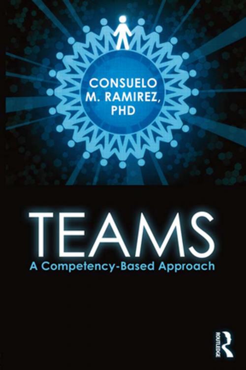 Cover of the book Teams by Consuelo M. Ramirez, Taylor and Francis