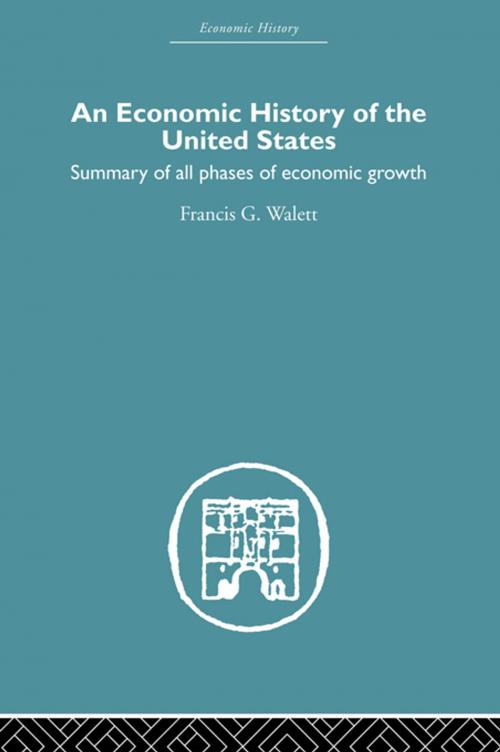 Cover of the book An Economic History of the United States Since 1783 by Peter D'A Jones, Taylor and Francis