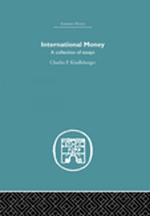 Cover of the book International Money by Charles P. Kindlerberger, Taylor and Francis