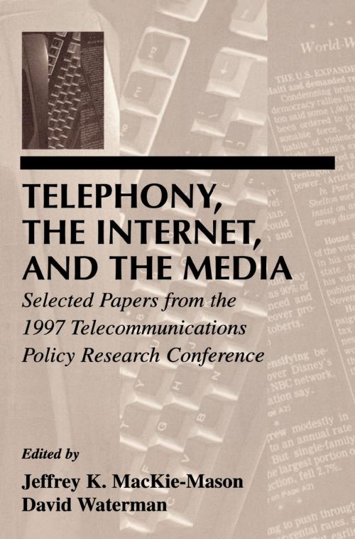 Cover of the book Telephony, the Internet, and the Media by , Taylor and Francis
