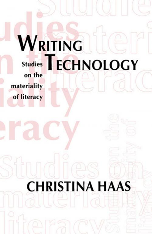 Cover of the book Writing Technology by Christina Haas, Taylor and Francis